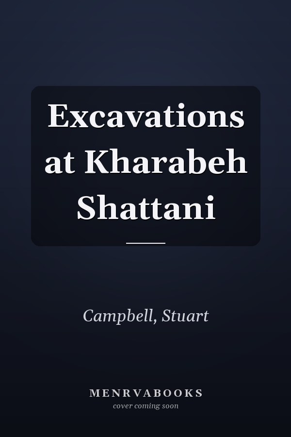 Excavations at Kharabeh Shattani