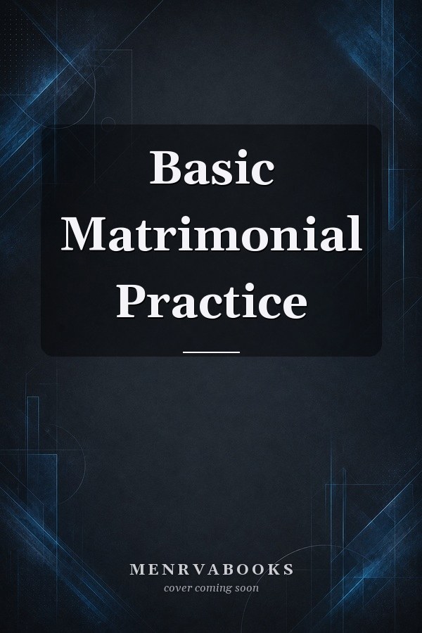 Basic Matrimonial Practice