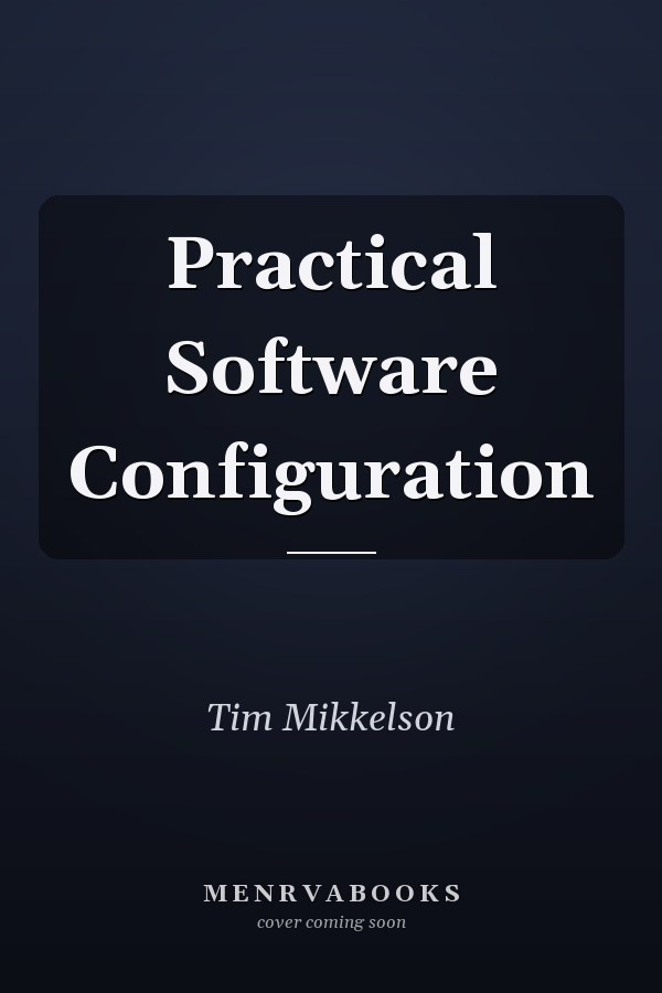 Practical Software Configuration