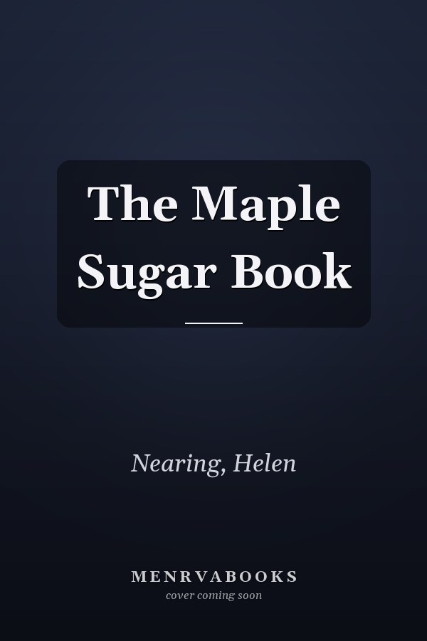 The Maple Sugar Book
