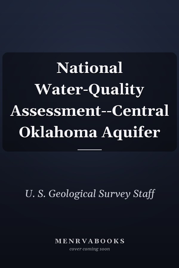 National Water-Quality Assessment--Central Oklahoma Aquifer