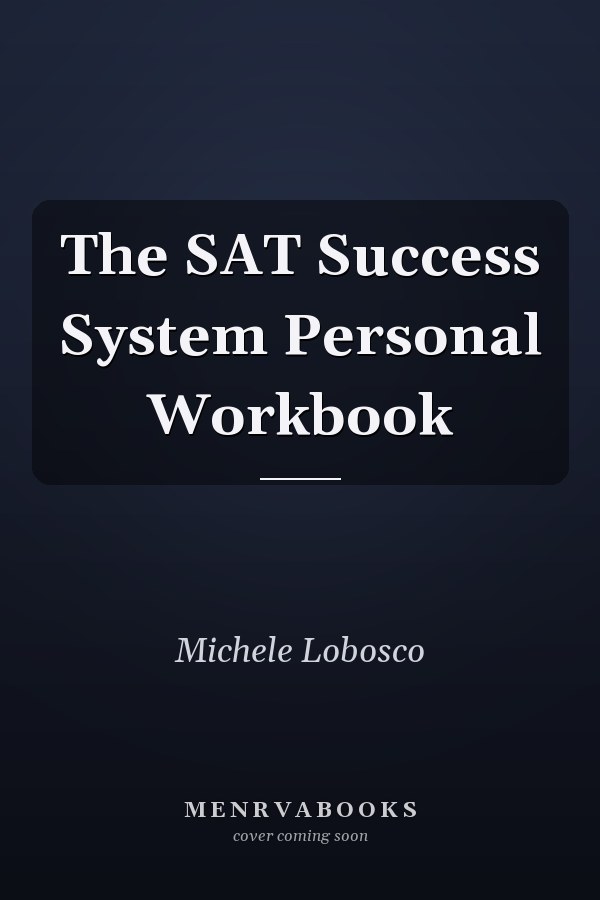The SAT Success System Personal Workbook