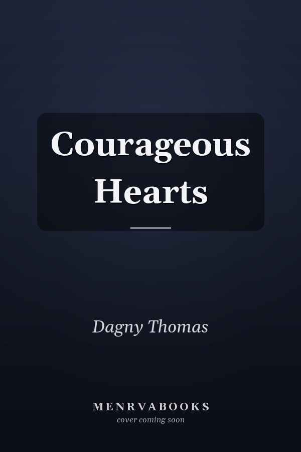 Courageous Hearts