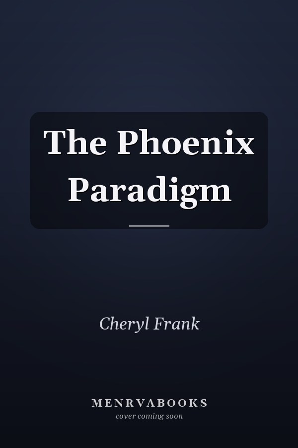 The Phoenix Paradigm