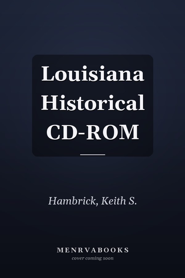 Louisiana Historical CD-ROM