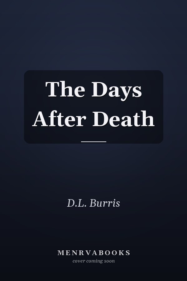 The Days After Death