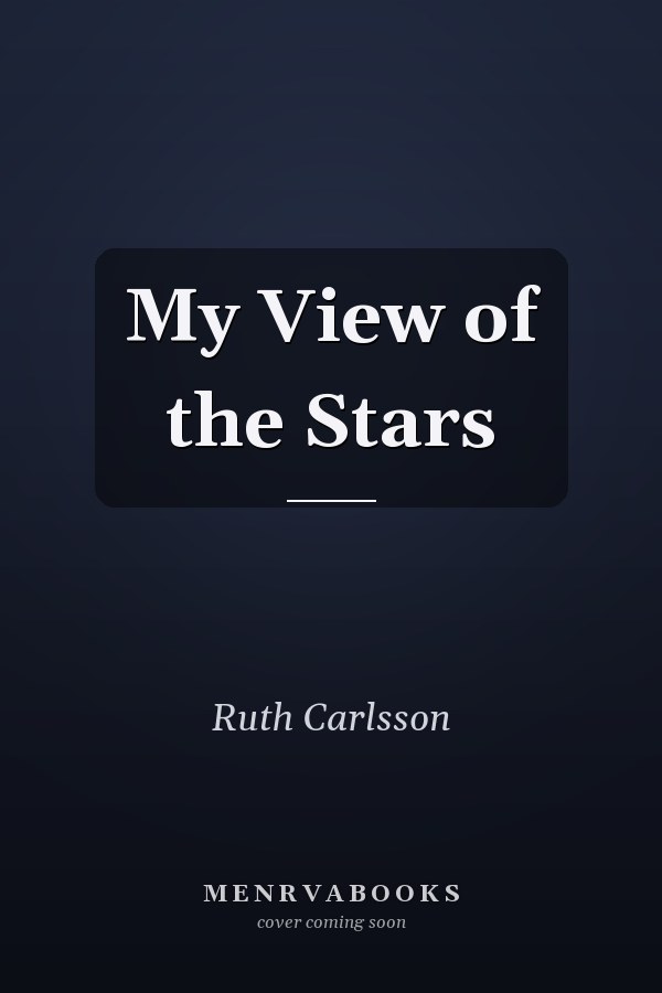 My View of the Stars