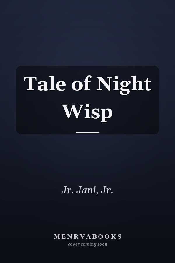 Tale of Night Wisp