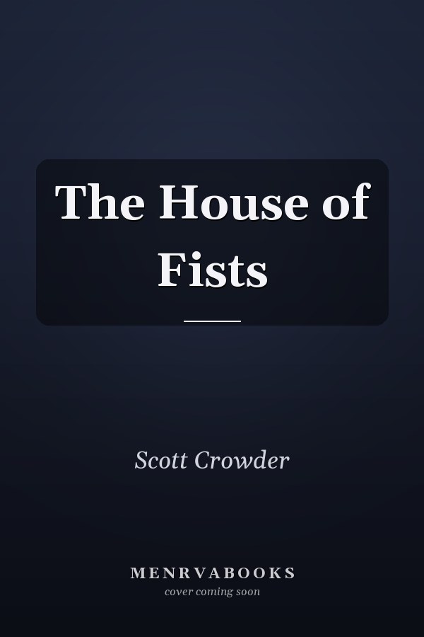 The House of Fists