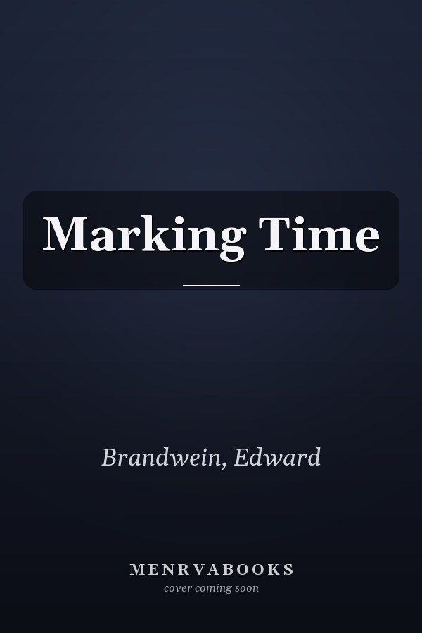 Marking Time