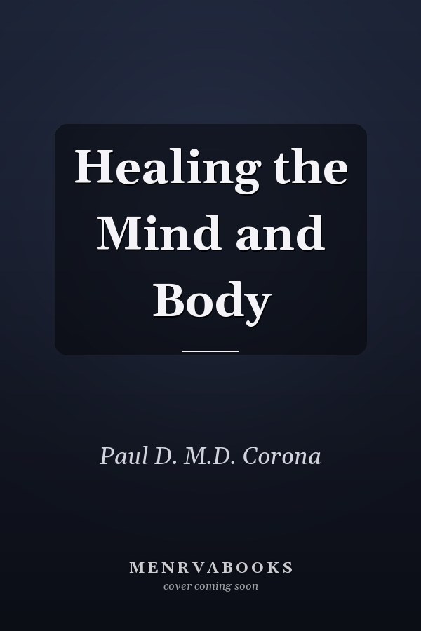 Healing the Mind and Body
