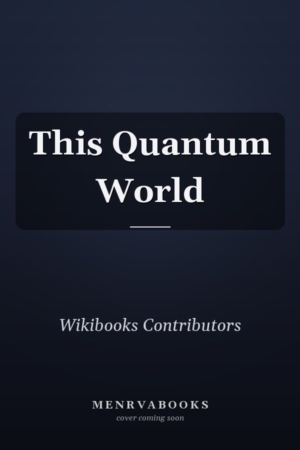 This Quantum World