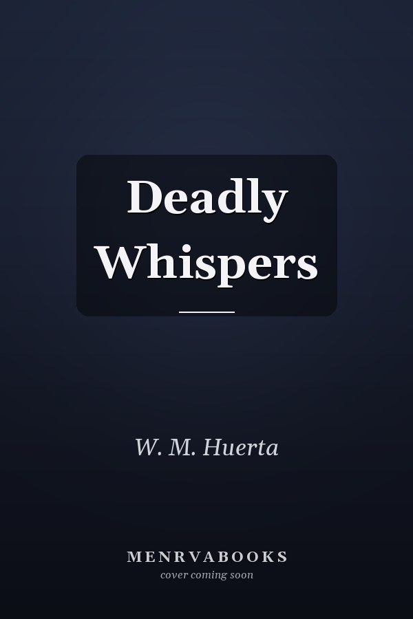 Deadly Whispers