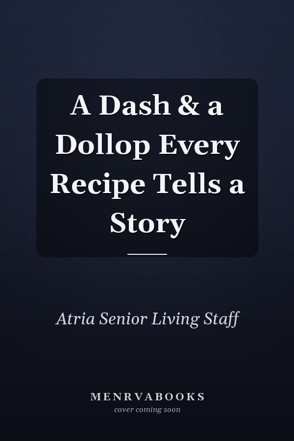 A Dash & a Dollop Every Recipe Tells a Story