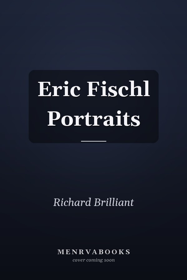 Eric Fischl Portraits