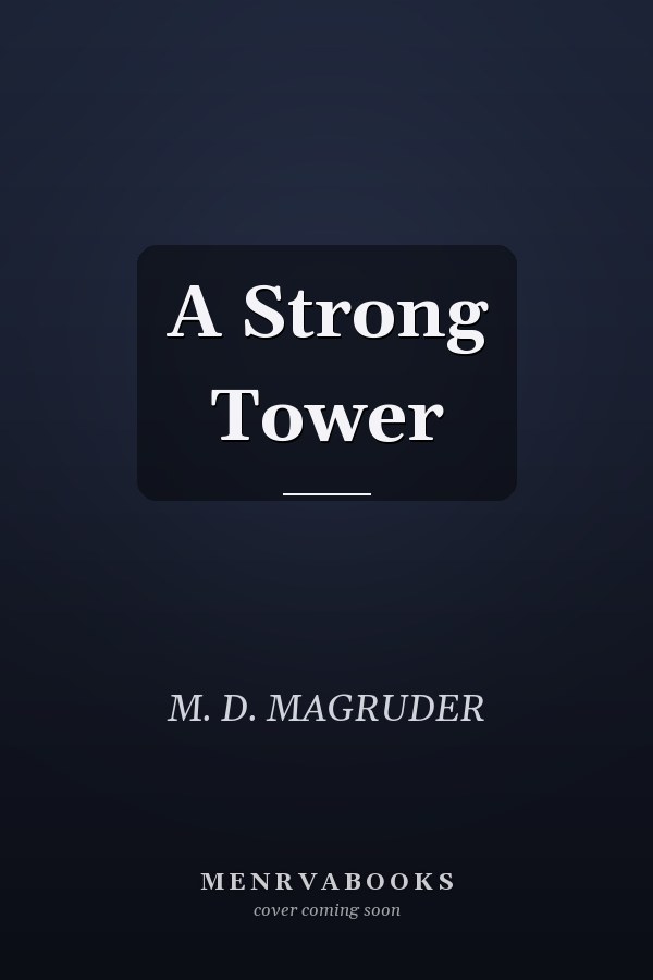 A Strong Tower