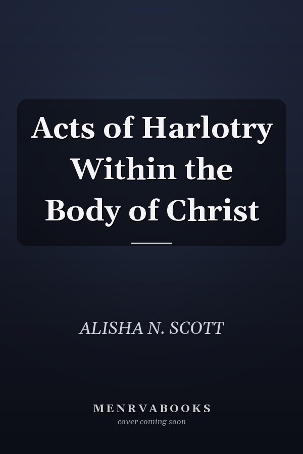 Acts of Harlotry Within the Body of Christ