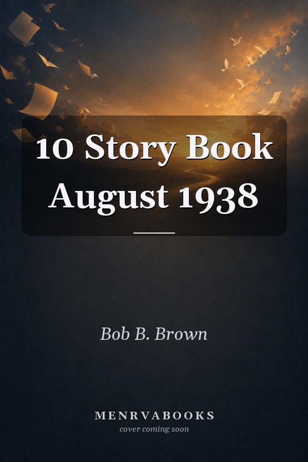 10 Story Book August 1938