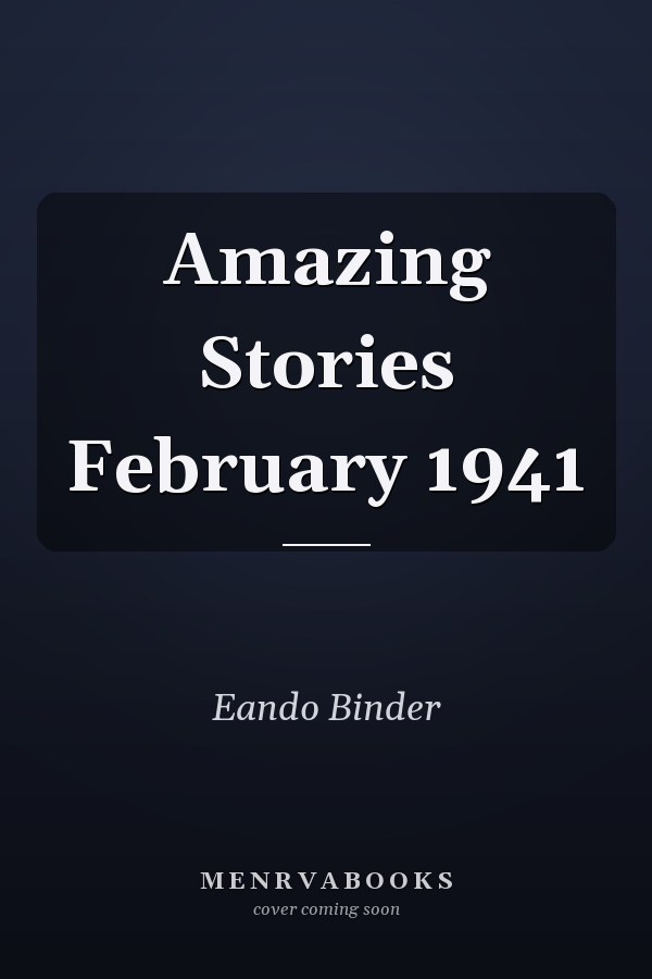 Amazing Stories February 1941