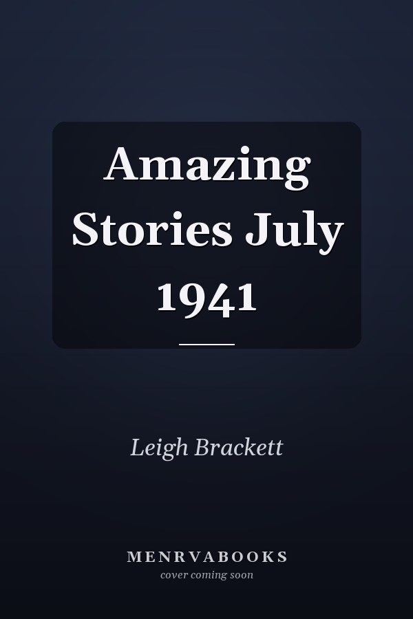 Amazing Stories July 1941