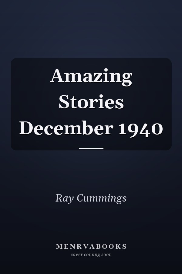 Amazing Stories December 1940