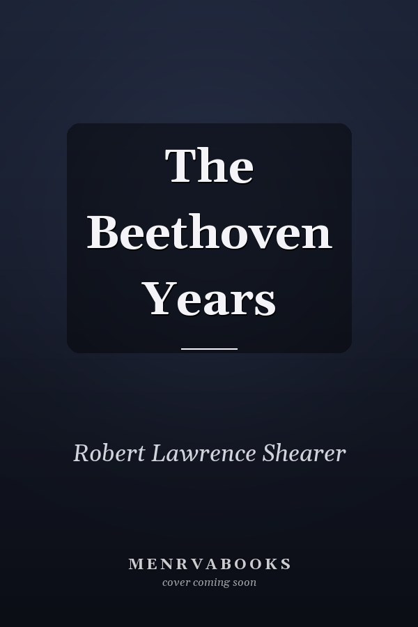 The Beethoven Years