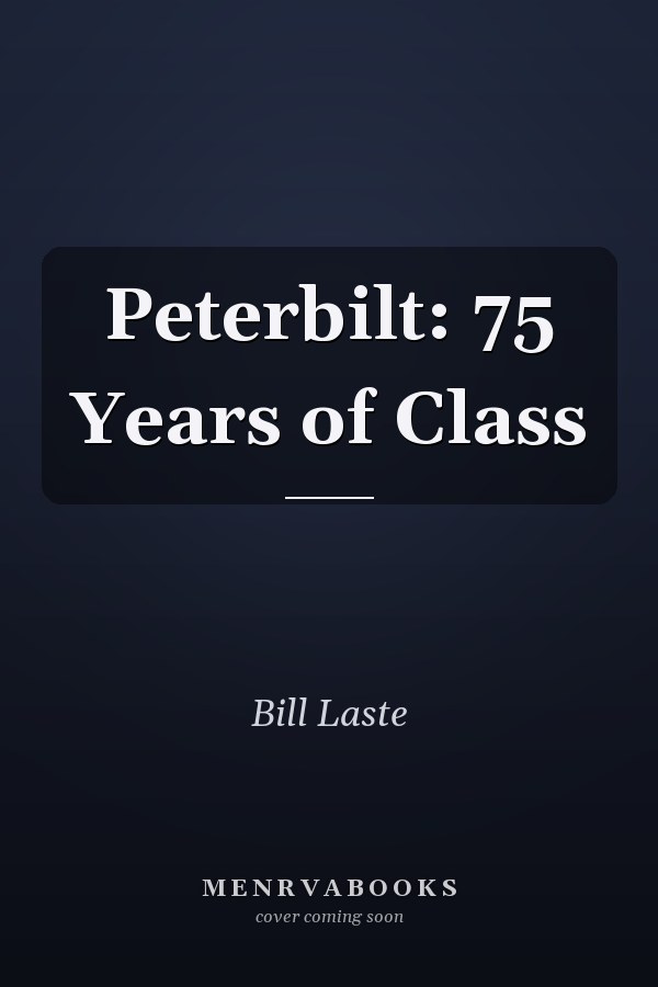 Peterbilt: 75 Years of Class