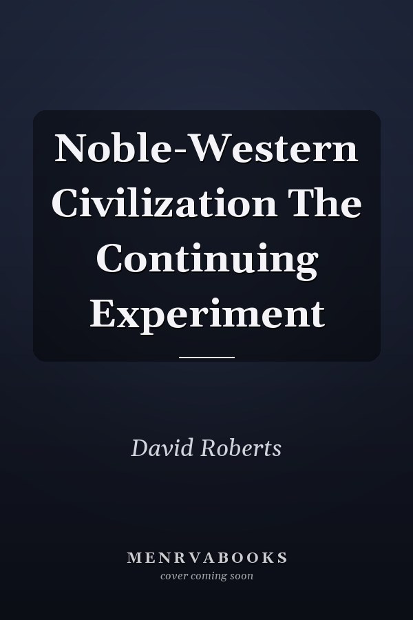 Noble-Western Civilization The Continuing Experiment