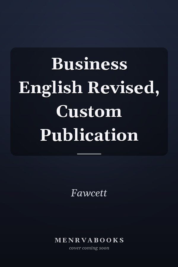 Business English Revised, Custom Publication