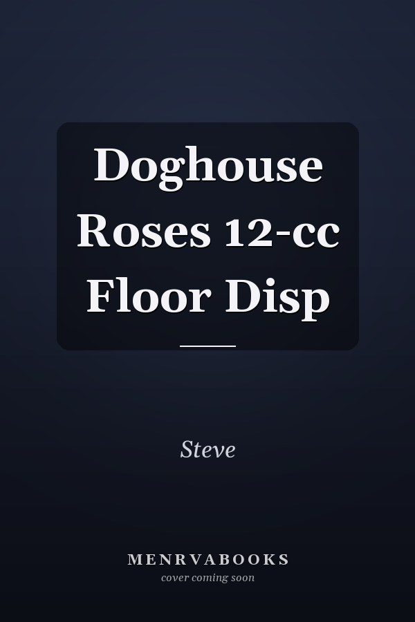 Doghouse Roses 12-cc Floor Disp