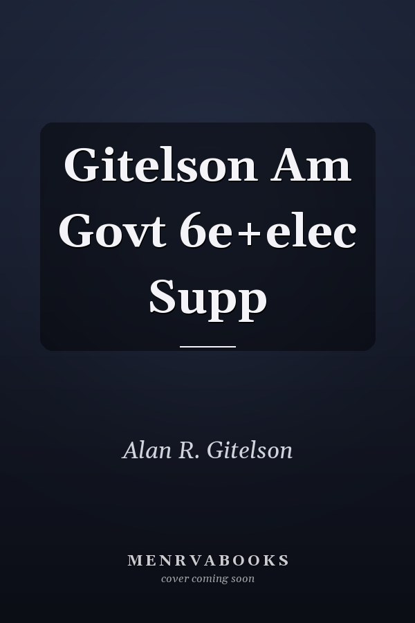 Gitelson Am Govt 6e+elec Supp