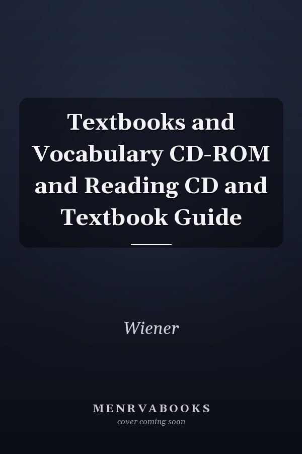Textbooks and Vocabulary CD-ROM and Reading CD and Textbook Guide
