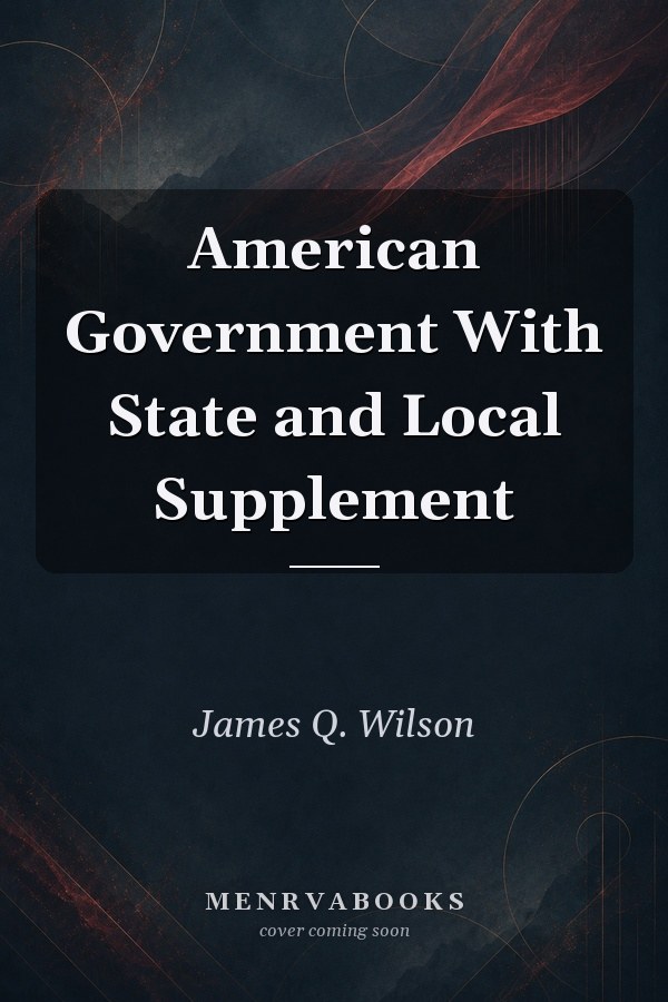 American Government With State and Local Supplement