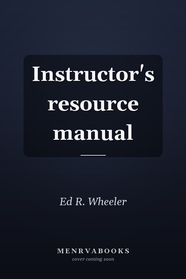 Instructor's resource manual