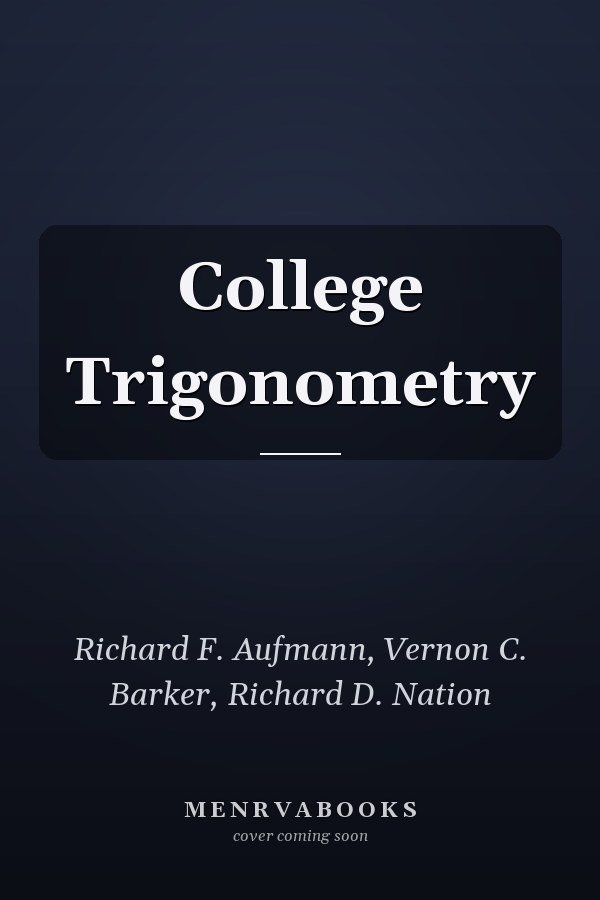 College Trigonometry