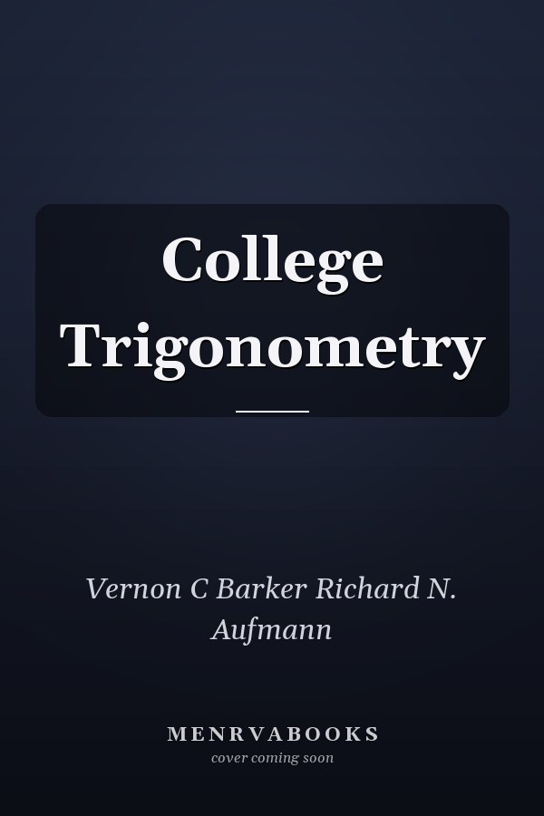 College Trigonometry