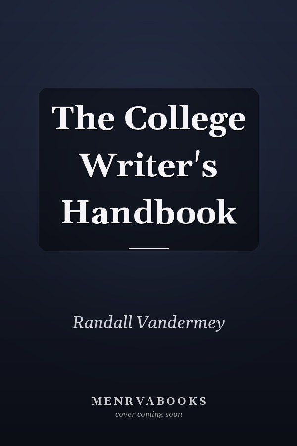 The College Writer's Handbook
