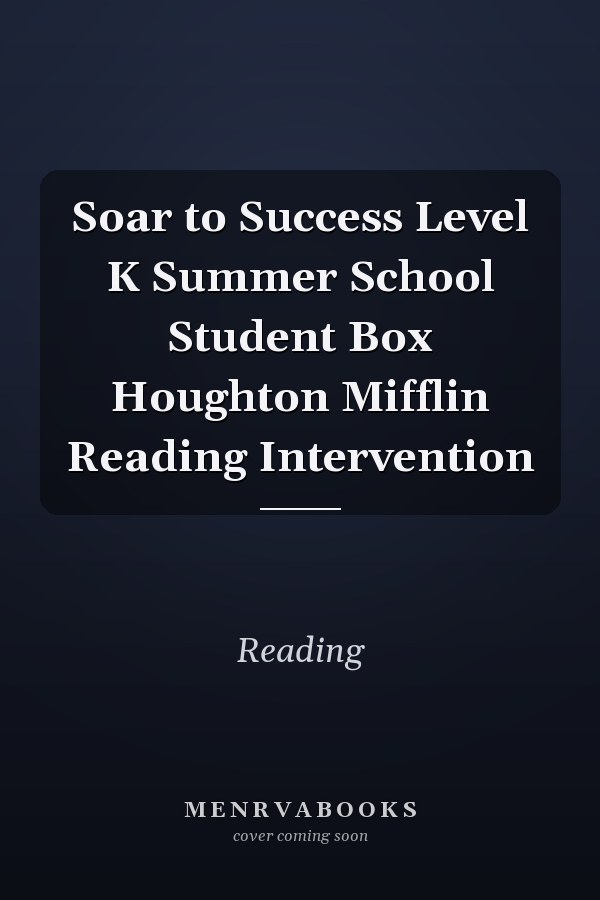 Soar to Success Level K Summer School Student Box