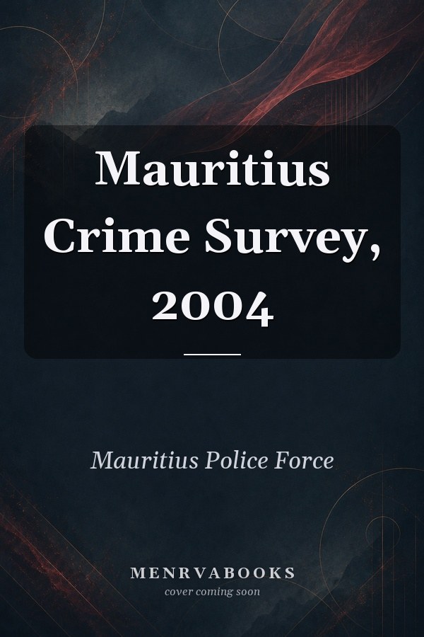 Mauritius Crime Survey, 2004