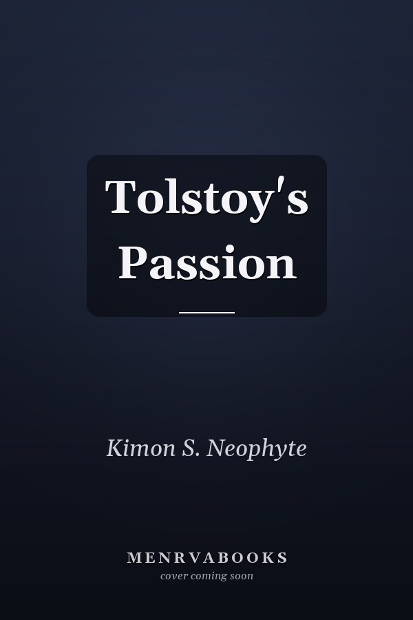 Tolstoy's Passion
