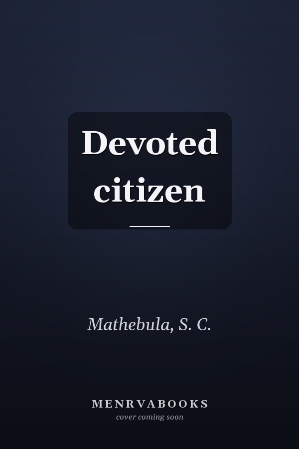 Devoted citizen
