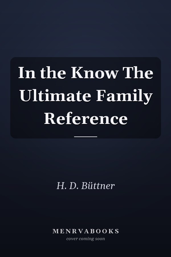 In the Know The Ultimate Family Reference