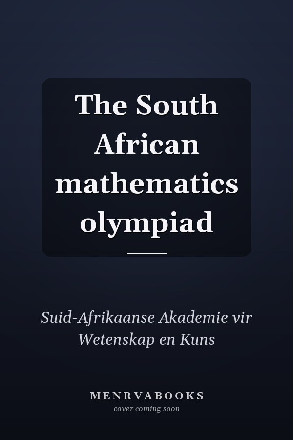 The South African mathematics olympiad