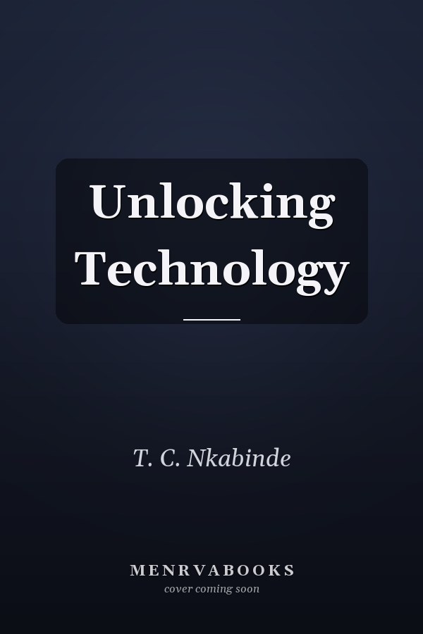 Unlocking Technology