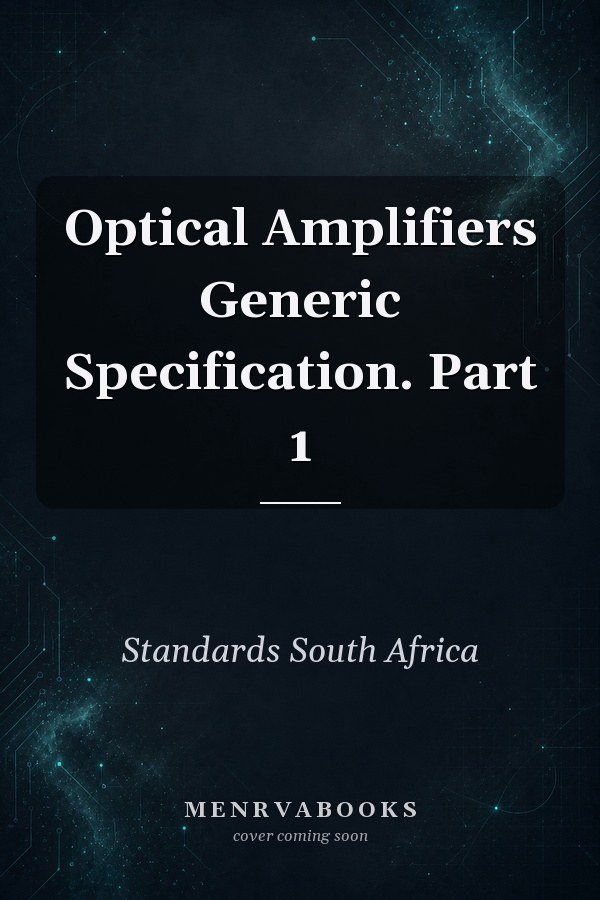 Optical Amplifiers Generic Specification. Part 1