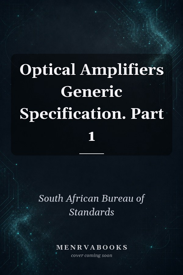 Optical Amplifiers Generic Specification. Part 1