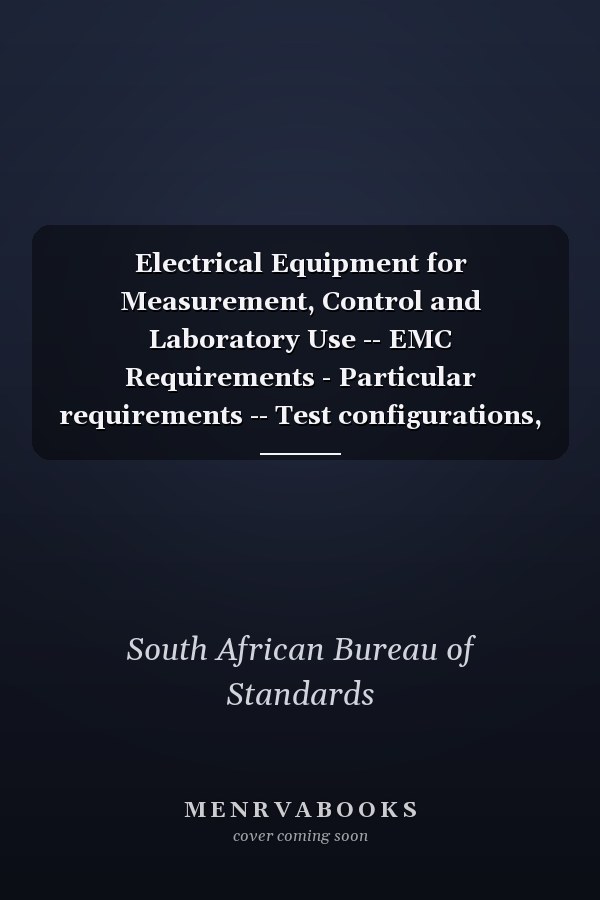 Electrical Equipment for Measurement, Control and Laboratory Use -- EMC Requirements - Particular requirements -- Test configurations, operational conditions and performance criteria for sensitive test and measurement equipment for EMC unprotected applications