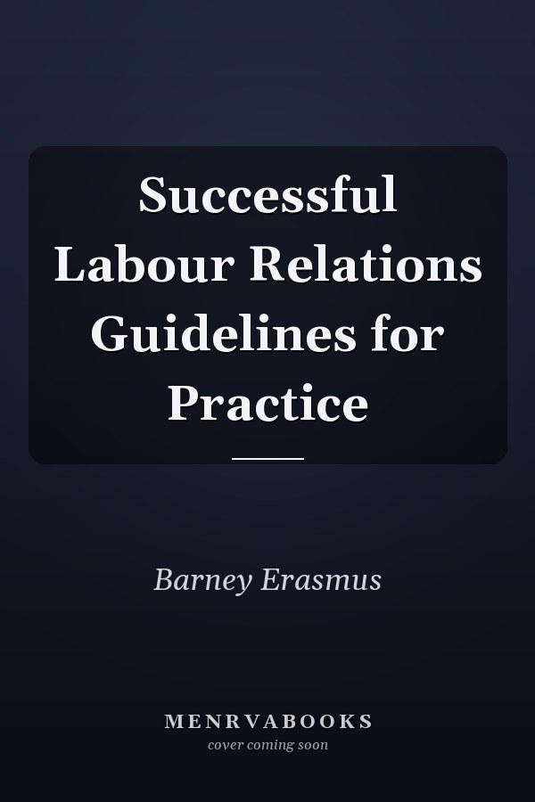 Successful Labour Relations Guidelines for Practice