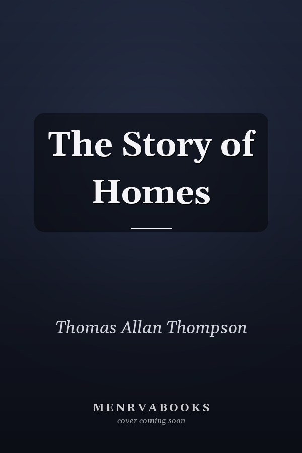 The Story of Homes