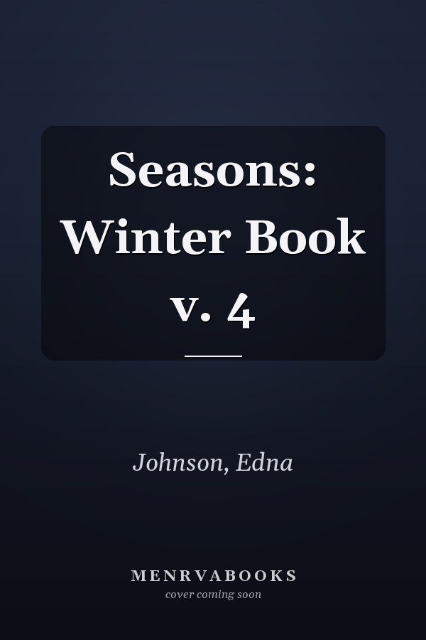 Seasons: Winter Book v. 4